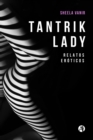 TANTRIK LADY : Relatos eroticos - eBook