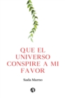 Que el universo conspire a mi favor - eBook