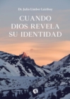 Cuando Dios revela su identidad - eBook