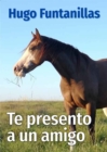 Te presento a un amigo : Un estudio empirico sobre los caballos - eBook