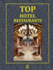 TOP HOTEL RESTAURANTS - Book