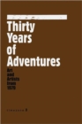 Thirty Years of Adventures : Chinese Art & Asrtists from 1979 - Book