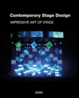 Contemporary Stage Design : Impressive Art of Stage - Book