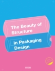 The Beauty of Structure in Packaging Design - Book