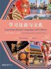 Learning Chinese Language and Culture – Intermediate Chinese Textbook, Volume 2 - Book