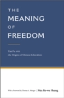 The Meaning of Freedom - eBook