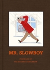 MR. SLOWBOY: Portraits of the Modern Gentleman - Book