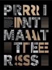 PRINT MATTERS: 20th Anniversary Edition : The Cutting Edge of Print - Book