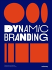Dynamic Branding : Responsive and Adaptive Graphics for Brands of  Today - Book