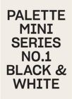 Palette Mini Series 01: Black & White - Book