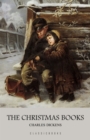Charles Dickens: The Christmas Books - eBook