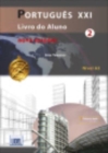 Portugues XXI - Nova Edicao : Pack: Livro do Aluno+ficheiros audio & Cade - Book