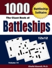The Giant Book of Battleships : Battleship Solitaire: 1000 Puzzles (12x12) - Book