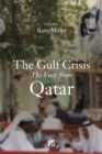 The  Gulf Crises : The View from Qatar - eBook