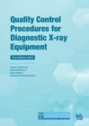 Quality Control Procedures for Diagnostic X-ray Equipment - Book