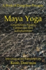 Maya Yoga : Longchenpa's Finding Comfort and Ease in Enchantment - Book