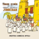 The Three Kings and The Great Gates of Jumeirah - Book