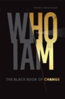 Who I Am - The Black Book of Change - eBook