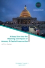A Deep Dive into the Meaning and Impact of January 6 Capitol Insurrection - eBook