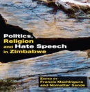 Politics, Religion and Hate Speech in Zimbabwe - eBook