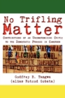 No Trifling Matter : Contributions of an Uncompromising Critic to the Democratic Process in Cameroon - eBook