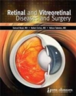 Retinal and Vitreoretinal Diseases and Surgery - Book
