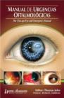 Manual de Urgencias Oftalmologicas - "The Chicago Eye and Emergency Manual" - Book