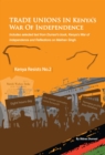 Trade Unions in Kenya's War of Independence - eBook