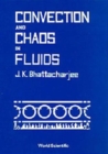 Convection And Chaos In Fluids - Book