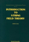 Introduction To String Field Theory - Book