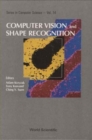 Computer Vision And Shape Recognition - Book