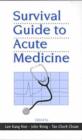 Survival Guide to Acute Medicine - Book