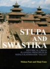 Stupa and Swastika : A Study on the Planning Principles of Patan, Kathmandu Valley - Book