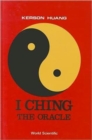 I Ching : The Oracle - Book