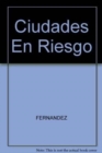 Ciudades En Riesgo - Book