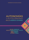 Autonomias y autogobierno en la America diversa - eBook