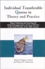 Individual Trabsferable Quotas in Theory and Practice - Book