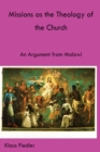 Missions as the Theology of the Church : An Argument from Malawi - eBook