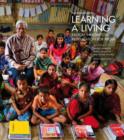 Learning a Living : Radical Innovation in Education for Good Work - Book