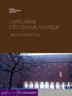 Catechisme d'economie politique - eBook