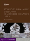 Recherches sur la nature et les causes de la richesse des nations. Livre V - eBook