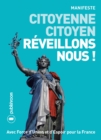 Citoyenne, citoyen, reveillons-nous ! - eBook