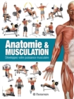 Anatomie & Musculation : Developpez votre puissance musculaire - eBook