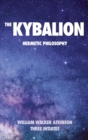 The Kybalion : Hermetic philosophy - Book