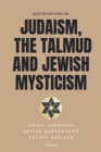 Selected writings on Judaism, the Talmud and Jewish Mysticism - eBook