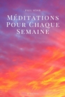 Meditations pour chaque semaine - eBook