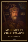 Mahomet et Charlemagne : Format pour une lecture confortable - eBook