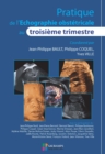 Pratique de l'echographie obstetricale au troisieme trimestre - eBook