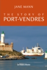 The story of Port-Vendres - eBook