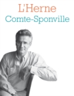 Cahier de L'Herne N(deg)128 : Andre Comte-Sponville - eBook